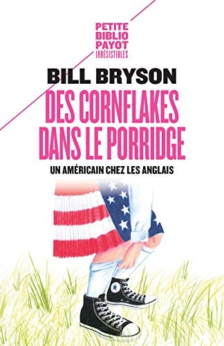 DES CORNFLAKES DANS LE PORRIDGE, de Bill Bryson | portada del libro