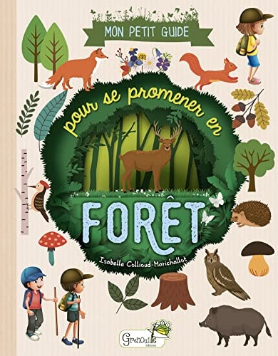 MON PETIT GUIDE POUR SE PROMENER EN FORET, de Isabelle Collioud-Marichallot | portada del libro