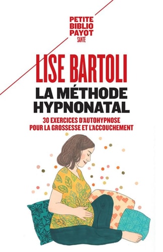 LA METHODE HYPNONATAL, de Lise Bartoli | portada del libro
