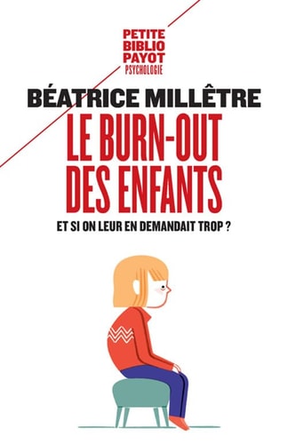 LE BURN OUT DES ENFANTS, de Béatrice Millêtre | portada del libro