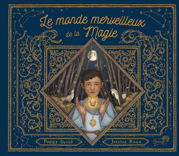 LE MONDE MERVEILLEUX DE LA MAGIE, de Poppy David | portada del libro