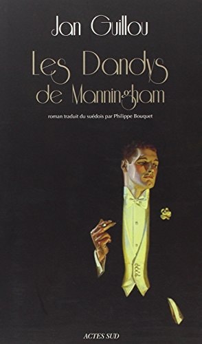 LES DANDYS DE MANNINGHAM, de Jan Guillou | portada del libro