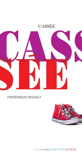 CASSEE, de Frédérique Deghelt | portada del libro