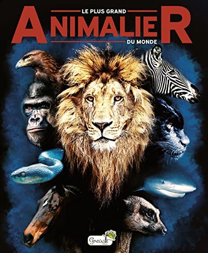 LE PLUS GRAND ANIMALIER DU MONDE, de Grenouille éditions | portada del libro