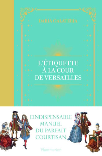 TIQUETTE A LA COUR DE VERSAIL, de GALATERIA DARIA | portada del libro