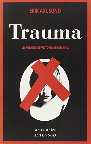 TRAUMA, de Erik Axl Sund | portada del libro