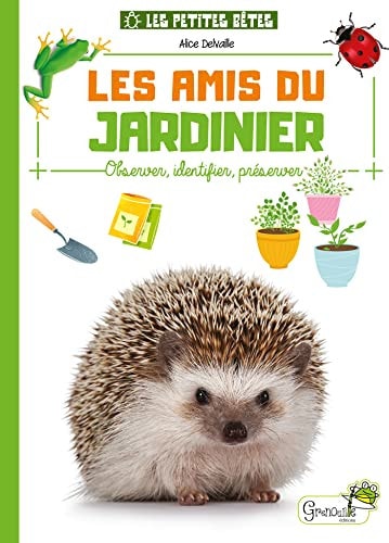 LES AMIS DU JARDINIER, de Alice Delvaille | portada del libro