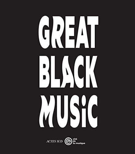 GREAT BLACK MUSIC, de Emmanuel Parent | portada del libro