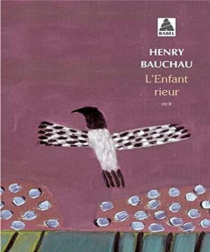 LENFANT RIEUR, de Henry Bauchau | portada del libro