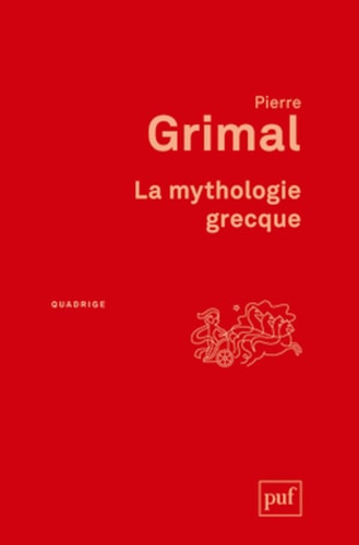A MYTHOLOGIE GRECQUE, de Pierre Grimal | portada del libro