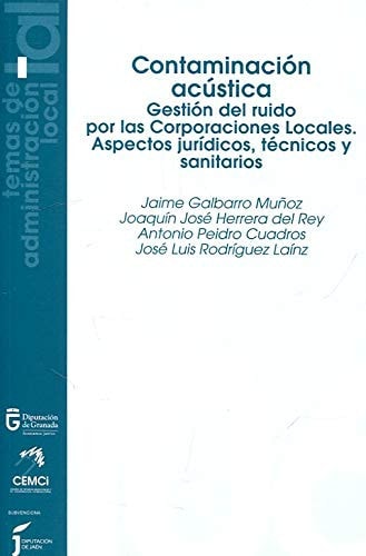 CONTAMINACION ACUSTICA, de GALBARRO MUÑOZ | portada del libro