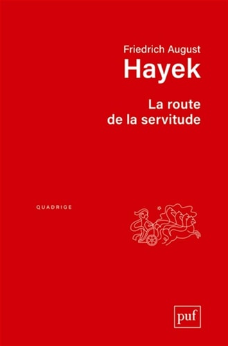 A ROUTE DE LA SERVITUDE, de Friedrich August von Hayek | portada del libro
