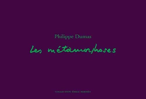 LES METAMORPHOSES, de Philippe Dumas | portada del libro
