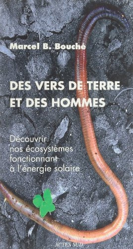 DES VERS DE TERRE ET DES HOMMES, de Marcel B Bouché | portada del libro