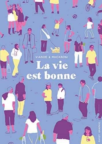 LA VIE EST BONNE, de Violente Viande | portada del libro