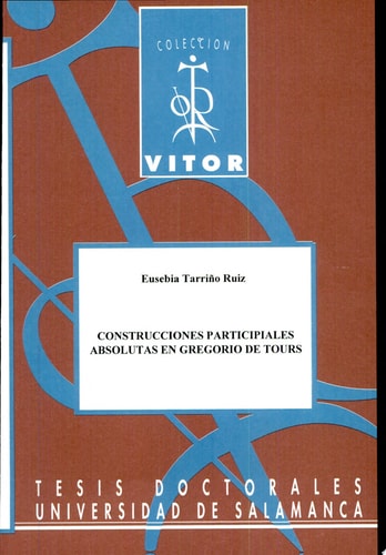 Construcciones participiales absolutas en Gregorio de Tours, de Tarriño Ruiz | portada del libro