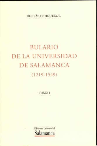 Bulario de la Universidad de Salamanca (1218-1549), de Beltrán de Heredia | portada del libro