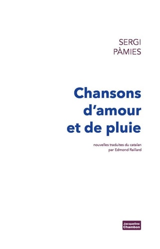 CHANSONS DAMOUR ET DE PLUIE, de Sergi Pàmies | portada del libro