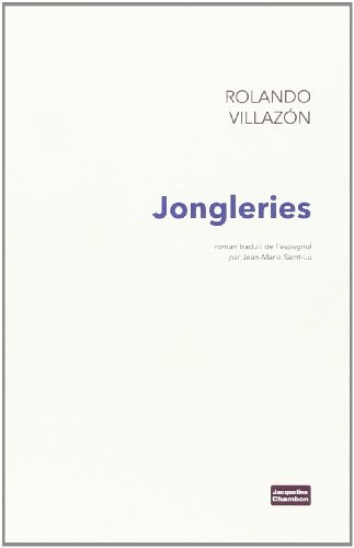 JONGLERIES, de Rolando Villazón | portada del libro