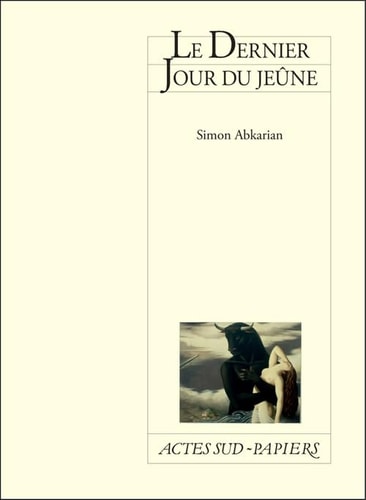 LE DERNIER JOUR DU JEENE, de Simon Abkarian | portada del libro