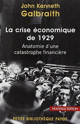 LA CRISE ECONOMIQUE DE 1929, de John Kenneth Galbraith | portada del libro