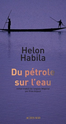 DU PETROLE SUR LEAU, de Helon Habila | portada del libro
