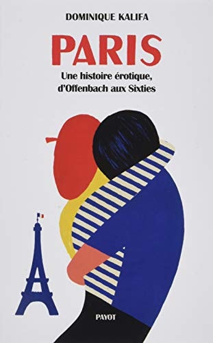 PARIS, de Dominique Kalifa | portada del libro