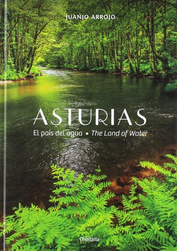 Asturias. El país del agua-The Land of Water, de Arrojo Martínez | portada del libro