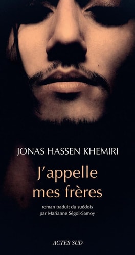 J'APPELLE MES FRERES, de Jonas Hassen Khemiri | portada del libro