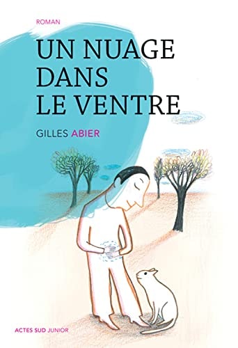 UN NUAGE DANS LE VENTRE, de Gilles Abier | portada del libro