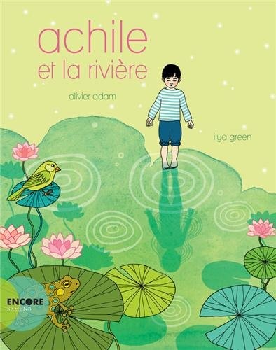 ACHILE ET LA RIVIERE, de Olivier Adam | portada del libro