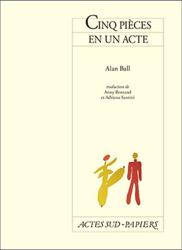 CINQ PIECES EN UN ACTE, de Alan Ball | portada del libro