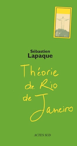 THEORIE DE RIO DE JANEIRO, de Sébastien Lapaque | portada del libro