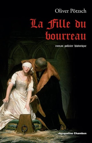 LA FILLE DU BOURREAU, de Oliver Pötzsch | portada del libro