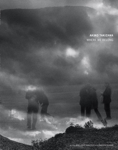 AKIKO TAKIZAWA PRIX HSBC POUR LA PHOTOGRAPHIE 2014, de Akiko Takizawa | portada del libro