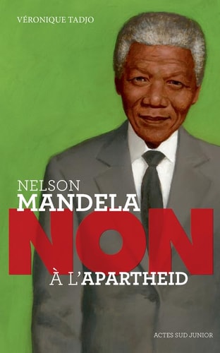 NELSON MANDELA "NON A LAPARTHEID", de Véronique Tadjo | portada del libro