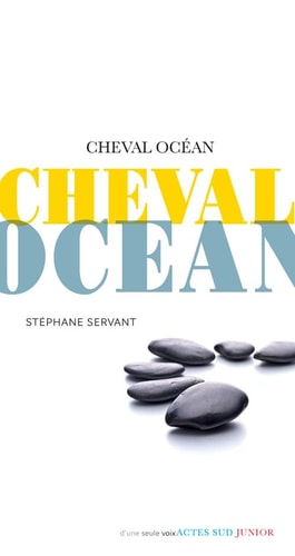CHEVAL OCEAN, de Stéphane Servant | portada del libro