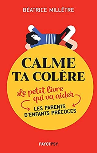 CALME TA COLERE, de Béatrice Millêtre | portada del libro
