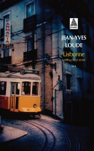 LISBONNE, de Jean-Yves Loude | portada del libro