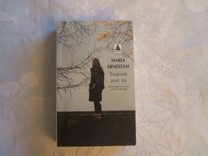 TOUJOURS AVEC TOI, de Maria Ernestam | portada del libro