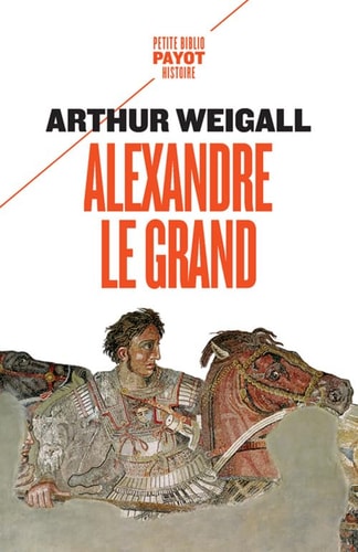 ALEXANDRE LE GRAND, de ARTHUR WEIGALL | portada del libro
