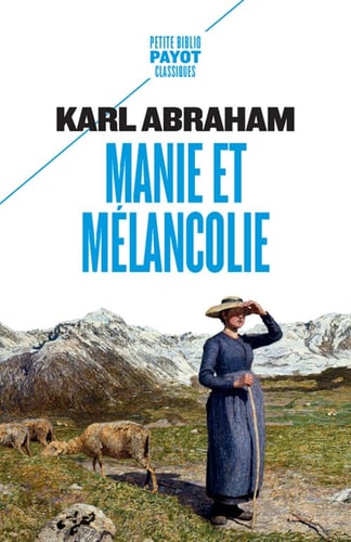 MANIE ET MELANCOLIE, de Karl Abraham | portada del libro