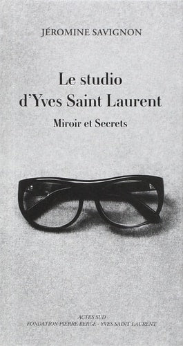 LE STUDIO DYVES SAINT LAURENT, de Jéromine Savignon | portada del libro