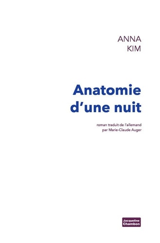 ANATOMIE DUNE NUIT, de Anna Kim | portada del libro