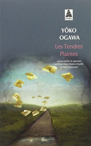 LES TENDRES PLAINTES, de Yōko Ogawa | portada del libro