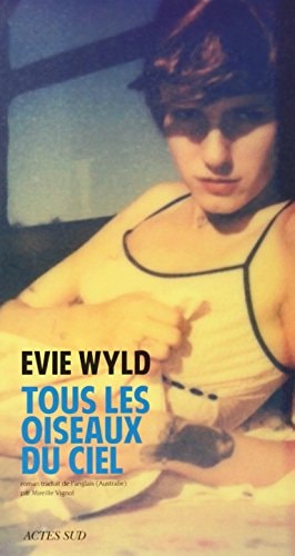 TOUS LES OISEAUX DU CIEL, de Evie Wyld | portada del libro