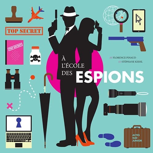 A L'ECOLE DES ESPIONS, de Florence Pinaud | portada del libro