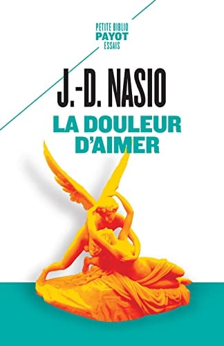LA DOULEUR D'AIMER, de Juan David Nasio | portada del libro
