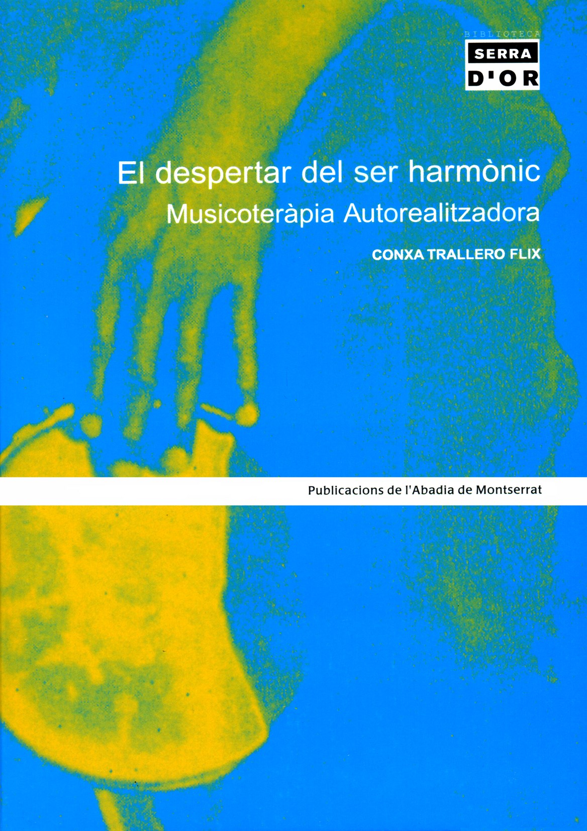 El despertar del ser harmònic. Musicoteràpia Autorealitzadora, de CONXA TRALLERO | portada del libro