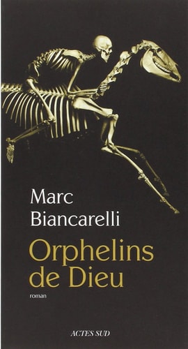 ORPHELINS DE DIEU, de Marcu Biancarelli | portada del libro
